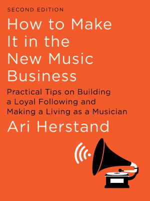 Cover art for How To Make It in the New Music Business