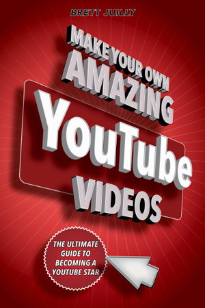 Cover art for Make Your Own Amazing YouTube Videos