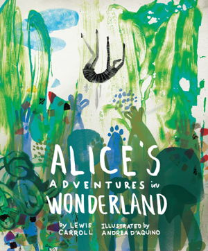 Cover art for Alice's Adventures in Wonderland Classics Reimagined