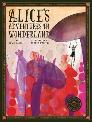 Cover art for Classics Reimagined Alice's Adventures in Wonderland