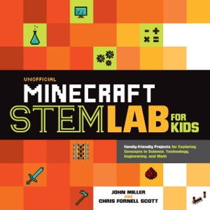 Cover art for Unofficial Minecraft STEM Lab for Kids