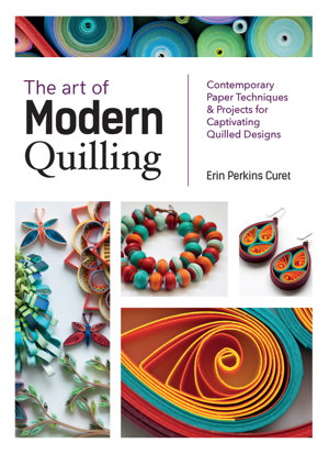 Cover art for The Art of Modern Quilling