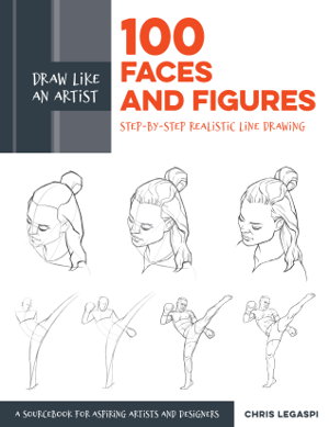 Cover art for Draw Like an Artist: 100 Faces and Figures