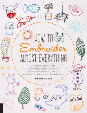 Cover art for How to Embroider Almost Everything