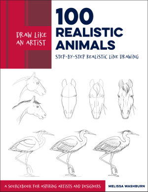 Cover art for Draw Like an Artist: 100 Realistic Animals