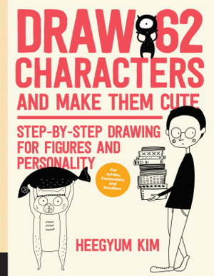 Cover art for Draw 62 Characters and Make Them Cute