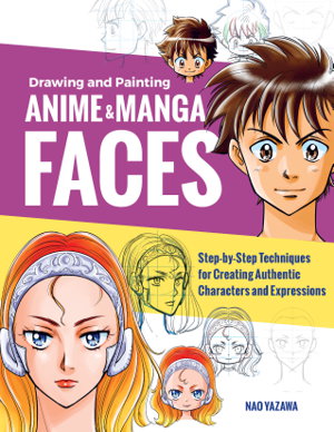 Cover art for Drawing and Painting Anime and Manga Faces