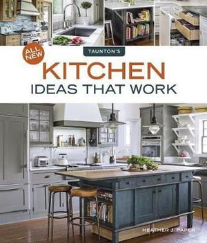 Cover art for All New Kitchen Ideas that Work
