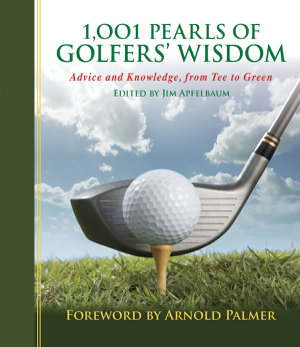Cover art for 1001 Pearls of Golfers' Wisdom Advice and Knowledge from Teeto Green