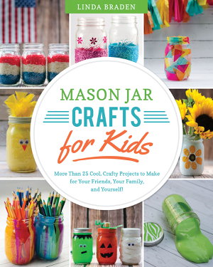 Cover art for Mason Jar Crafts for Kids