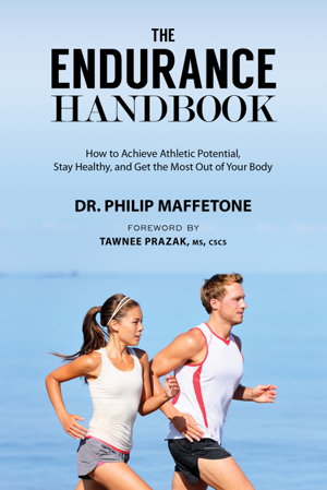 Cover art for Endurance Handbook How to Achieve Athletic Potential Stay Healthy and Get the Most Out of Your Body