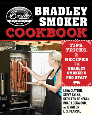 Cover art for The Bradley Smoker Cookbook