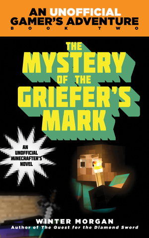 Cover art for The Mystery of the Griefer's Mark