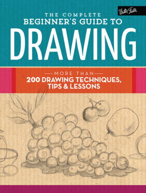 Cover art for The Complete Beginner's Guide to Drawing