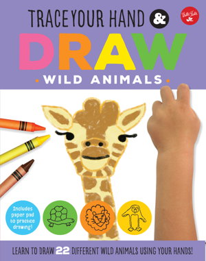 Cover art for Trace Your Hand & Draw Wild Animals