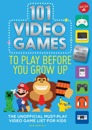 Cover art for 101 Video Games to Play Before You Grow Up