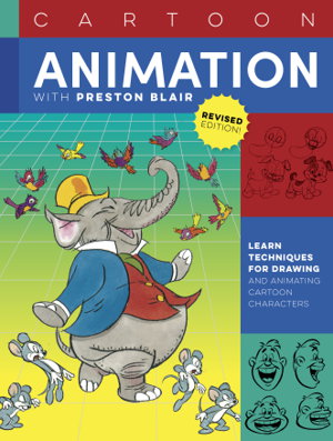 Cover art for Cartoon Animation with Preston Blair, Revised Edition!