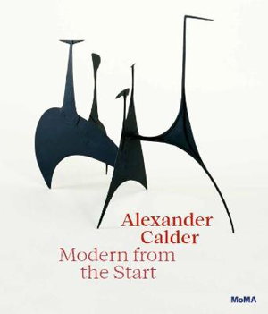 Cover art for Alexander Calder: Modern from the Start