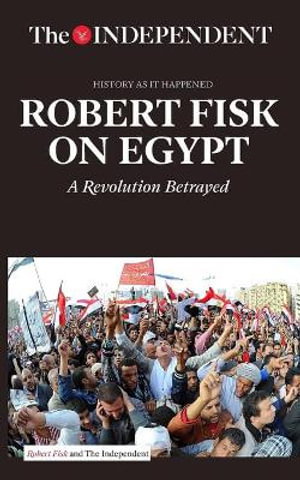 Cover art for Robert Fisk on Egypt