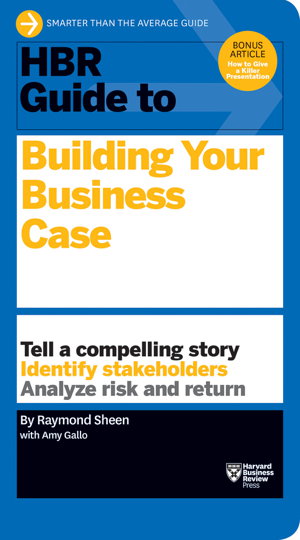 Cover art for HBR Guide to Building Your Business Case (HBR Guide Series)