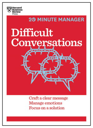 Cover art for Difficult Conversations (HBR 20-Minute Manager Series)