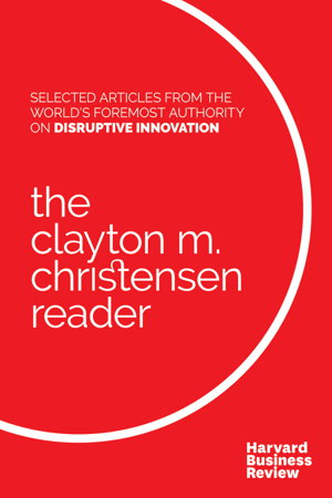 Cover art for Clayton M. Christensen Reader