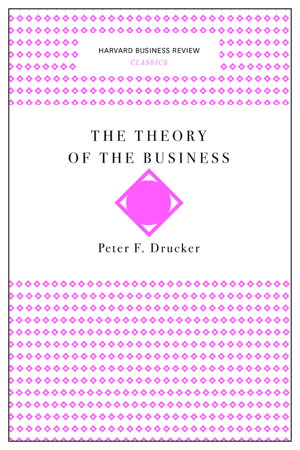 Cover art for The Theory of the Business (Harvard Business Review Classics)