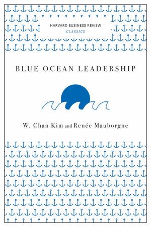 Cover art for Blue Ocean Leadership (Harvard Business Review Classics)