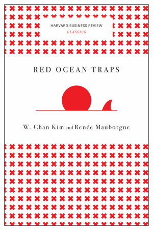 Cover art for Red Ocean Traps (Harvard Business Review Classics)