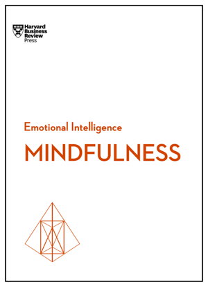Cover art for Mindfulness (HBR Emotional Intelligence Series)