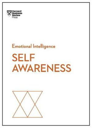 Cover art for Self-Awareness (HBR Emotional Intelligence Series)