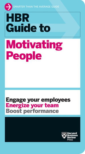 Cover art for HBR Guide to Motivating People (HBR Guide Series)