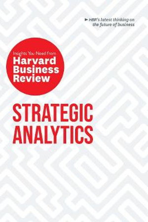 Cover art for Strategic Analytics: The Insights You Need from Harvard Business Review