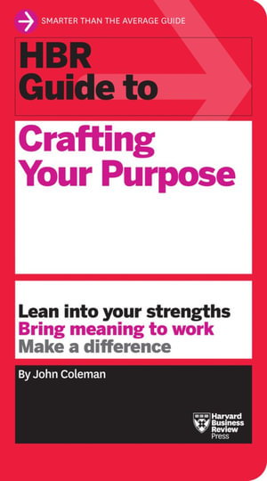 Cover art for HBR Guide to Crafting Your Purpose