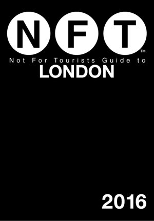 Cover art for Not For Tourists Guide to London 2016