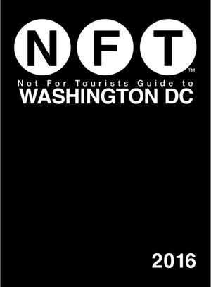 Cover art for Not for Tourists Guide to Washington DC