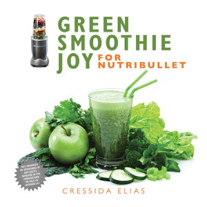 Cover art for Green Smoothie Joy for Nutribullet