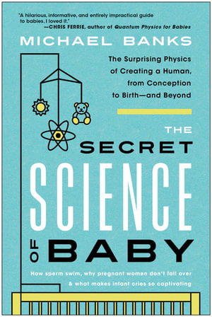 Cover art for The Secret Science of Baby