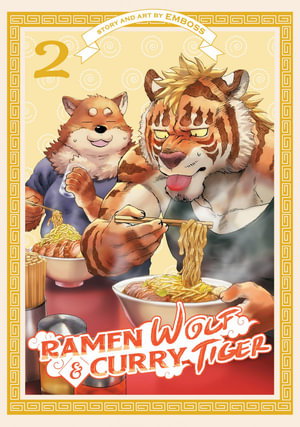 Cover art for Ramen Wolf and Curry Tiger Vol. 2