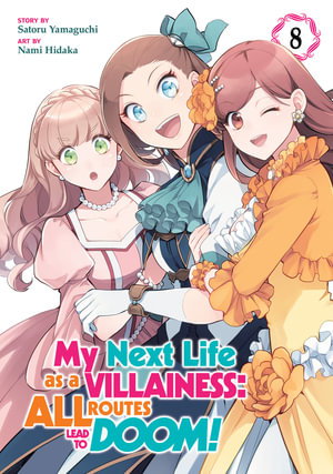 Cover art for My Next Life as a Villainess: All Routes Lead to Doom! (Manga) Vol. 8