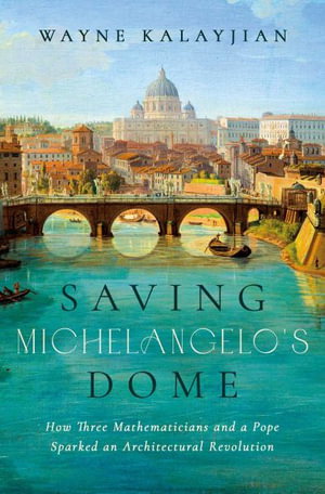Cover art for Saving Michelangelo's Dome