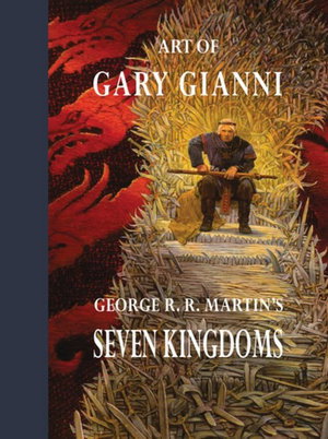 Cover art for Art of Gary Gianni for George R. R. Martin's Seven Kingdoms