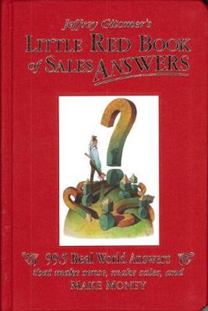 Cover art for Jeffrey Gitomer's Little Red Book of Sales Answers