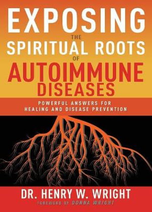 Cover art for Exposing the Spiritual Roots of Autoimmune Diseases