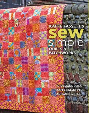 Cover art for Kaffe Fassett's Sew Simple Quilts & Patchworks