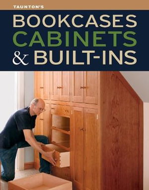Cover art for Bookcases, Built-Ins & Cabinets