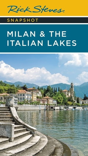 Cover art for Rick Steves Snapshot Milan & the Italian Lakes (Fifth Edition)