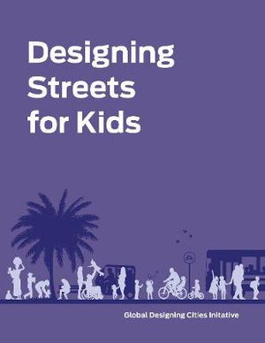 Cover art for Designing Streets for Kids