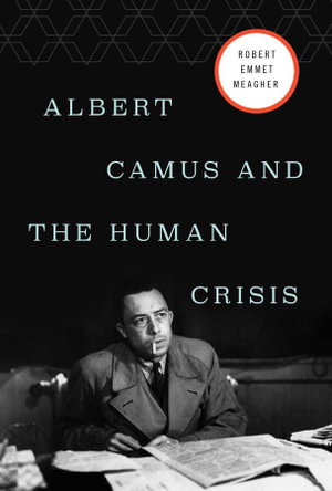 Cover art for Albert Camus and the Human Crisis