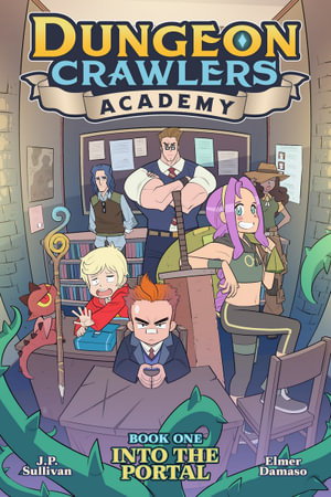 Cover art for Dungeon Crawlers Academy Book 1: Into the Portal